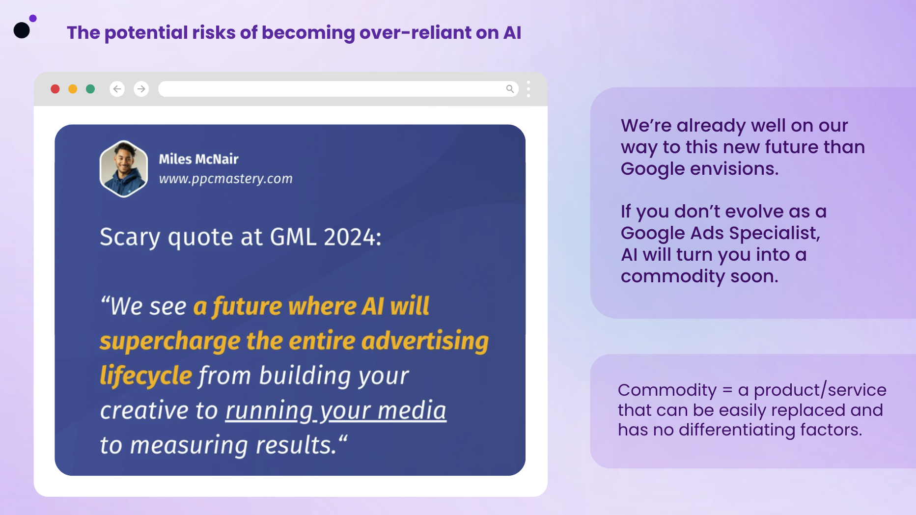 Webinar slide outlining the potential risks of becoming over-reliant on AI